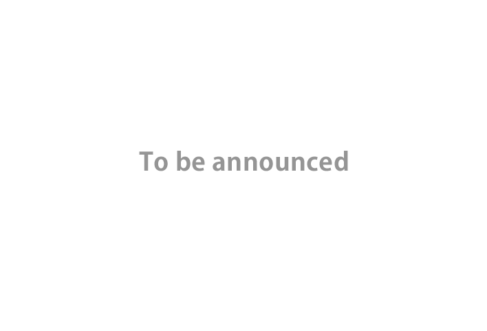 To be announced